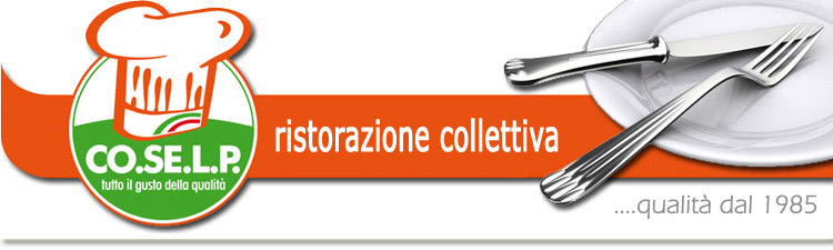 COSELP srl Societ cooperativa per la gestione della ristorazione collettiva con sistema di qualit aziendale certificato 